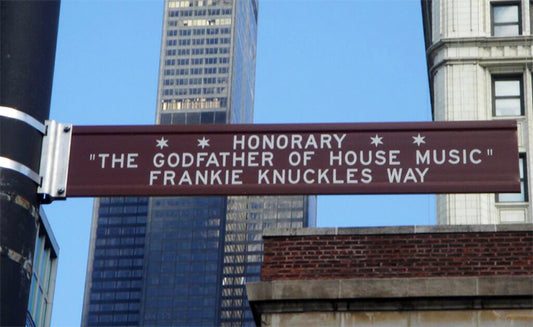 "The Godfather Of House Music" Frankie Knuckles Way Street Sign Free Shipping